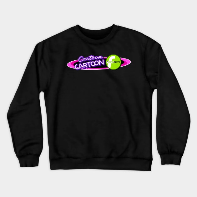 Cartoon Cartoon FuckBoys Crewneck Sweatshirt by RebelTaxi